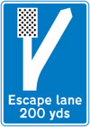 200 yards to escape lane ahead for vehicles unable to stop on a steep hill